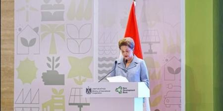 بالبلدي : ديلما روسيف : انضمام مصر لبنك التنمية الجديد يعزز توجهاته