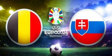 بالبلدي: بث مباشر مباراة بلجيكا وسلوفاكيا في يورو 2024