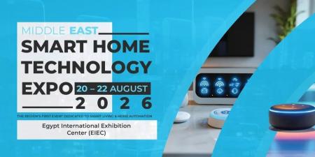 بالبلدي : أغسطس
      المقبل…انطلاق
      معرض
      Smart
      Home
      Technology
      Expo
      2026
      لعرض
      أحدث
      حلول
      المنازل
      والمدن
      الذكية