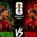 بالبلدي : موعد
      مباراة
      البرتغال
      وإسبانيا
      والقنوات
      الناقلة
      في
      كأس
      العالم
      2026