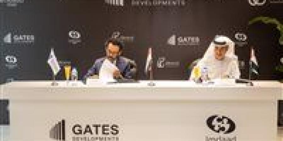 بالبلدي: Gates Developments توقع اتفاقية مع Imdaad الإماراتية لتقديم خدمات متكاملة لإدارة مرافق مشروعات الشركة